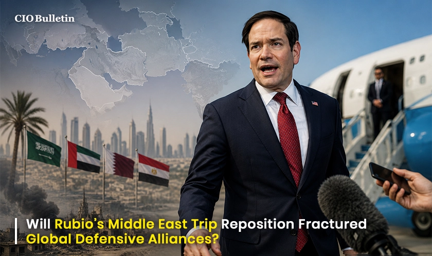  Rubio’s Strategic Middle East Trip Tracked 